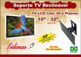 Suporte TV Reclinável 10 a 32 LCD,LED, 3D E Plasma Lidimar Ref.:4157 (Atacado)